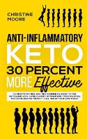 Anti-Inflammatory Keto 30 Percent More Effective