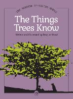 Things Trees Know