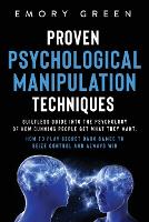 Proven Psychological Manipulation Techniques