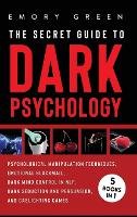 The Secret Guide To Dark Psychology