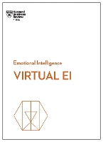 Virtual EI (HBR Emotional Intelligence Series)
