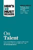 HBR's 10 Must Reads on Talent