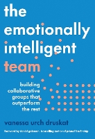 The Emotionally Intelligent Team