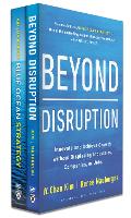 Blue Ocean Strategy + Beyond Disruption Collection (2 Books)