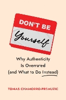 Don't Be Yourself