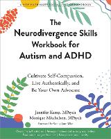 The Neurodivergence Skills Workbook for Autism and ADHD