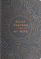 Daily Prayers for My Wife