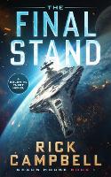 The Final Stand: A Colonial Fleet Novel: 1 (Nexus House)