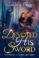 Devoted to His Sword: 2 (Swords of Chevalerie, 2)