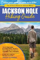 Jackson Hole Hiking Guide