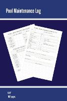 Pool Maintenance Log
