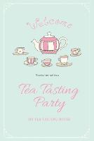 Tea Tasting Notes