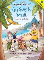Kiki Goes to Brazil / Kiki Vai Ao Brasil - Bilingual English and Portuguese (Brazil) Edition