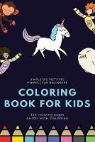 simple big pictures perfect for beginners Coloring book for kids 120 Coloring pages Enjoy with coloring