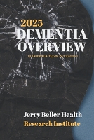 DEMENTIA Types, Symptoms, & Risk Factors