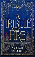 A Tribute of Fire
