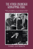 The Other Lindbergh Kidnapping Trial