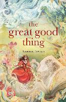 The Great Good Thing
