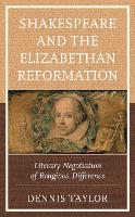 Shakespeare and the Elizabethan Reformation