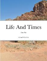 Life And Times