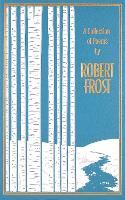 A Collection of Poems by Robert Frost