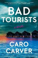 Bad Tourists