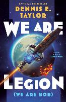 We Are Legion (We Are Bob): Bobiverse: Book 1