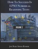 How to succeed in EPSO numerical reasoning tests, volume 2