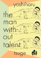 The Man Without Talent