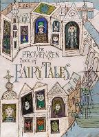 The Provensen Book of Fairy Tales