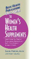 User's Guide to Women's Health Supplements