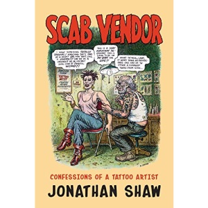 Scab Vendor: Confessions of a Tattoo Artist (1)