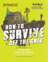 How to Survive Off the Grid
