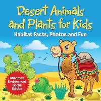 Desert Animals and Plants for Kids