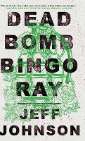 Deadbomb Bingo Ray