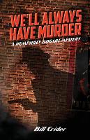 We'll Always Have Murder