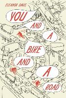 You and a Bike and a Road