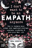 I Don't Want to Be an Empath Anymore