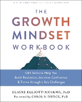 The Growth Mindset Workbook