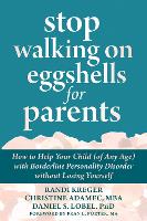 Stop Walking on Eggshells for Parents