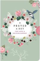 A Prayer a Day For Hope and   Encouragement Devotional