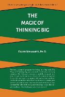The Magic of Thinking Big