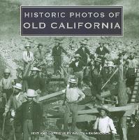 Historic Photos of Old California