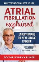 Atrial Fibrillation Explained