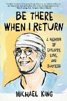 Be There When I Return
