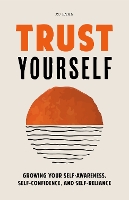 Trust Yourself