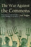 The War Against the Commons