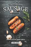 The Complete Sausage Cookbook