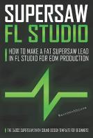 Supersaw FL Studio