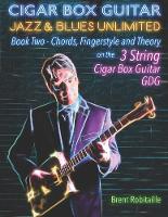 Cigar Box Guitar Jazz & Blues Unlimited